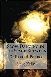 Slow Dancing in the Space Between