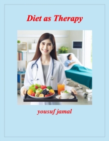 Diet as Therapy