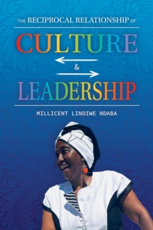 Reciprocal Relationship of Culture and Leadership