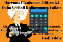 Harcama Planlamasi: Butcenizi Daha Verimli Kullanmanin Yollari