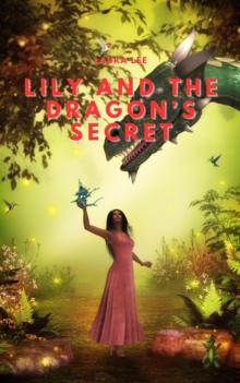 Lily and the Dragon's Secret