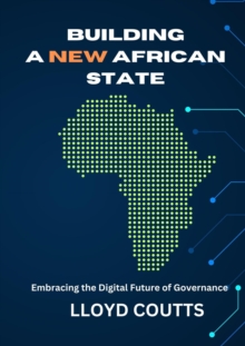 Building A New African State : Governance, #1