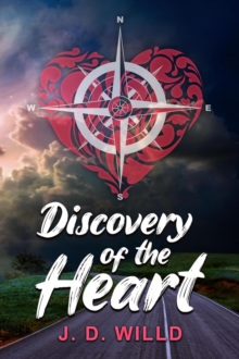 Discovery of the Heart : Cameron Davis Miles, #1