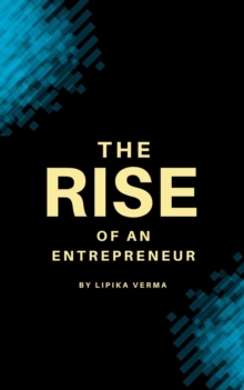 Rise of an Entrepreneur