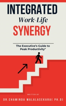 Integrated Work-Life Synergy