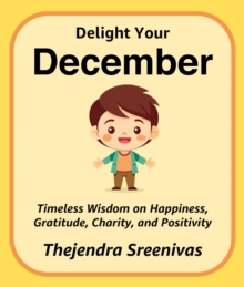 Delight Your December : The Twelve-Month Transformation Series, #12