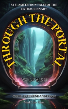 Through The Portal : Through The Portal, #2