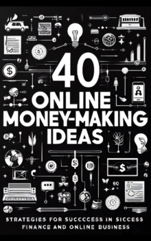 40 Online Money Making Ideas