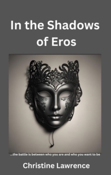 In The Shadows of Eros