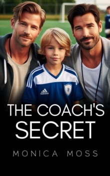 Coach's Secret : The Chance Encounters Series, #81