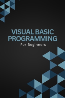 Visual Basic Programming For Beginners