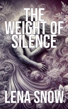 Weight of Silence