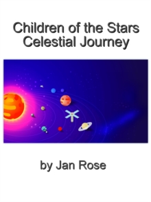 Children of the Stars Celestial Journey