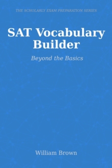 SAT Vocabulary Builder: Beyond the Basics