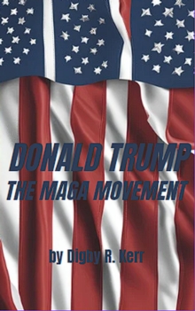 Donald Trump and the Maga Movement