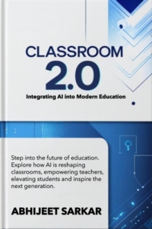 Classroom 2.0: Integrating AI Into Modern Education