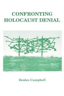 Confronting Holocaust Denial : Shoah Series, #2