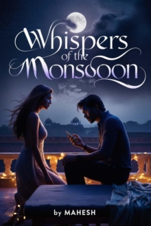 Whispers of the Mansoon