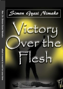 Victory Over the Flesh