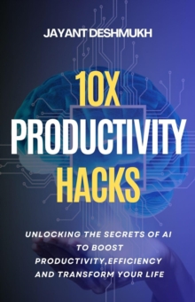 10x Productivity Hacks