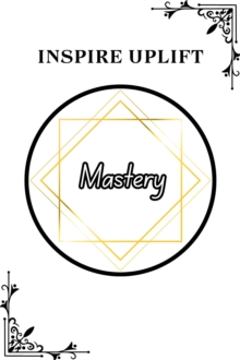 Mastery