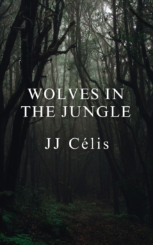 Wolves in the Jungle