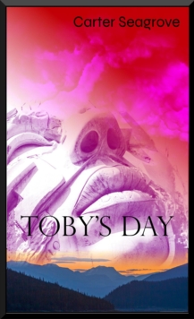 Toby's Day : The Hive, #2