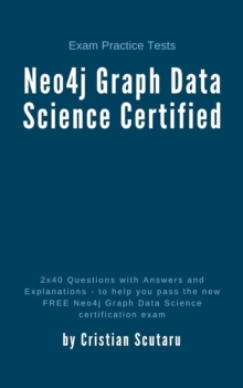 Neo4j Graph Data Science Certified - Exam Practice Tests