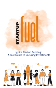 Startup Fuel - Ignite Your Investment : StartupFuel, #1