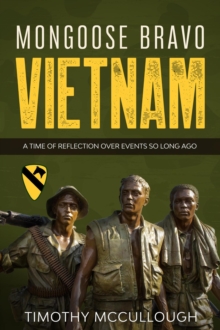 Mongoose Bravo: Vietnam