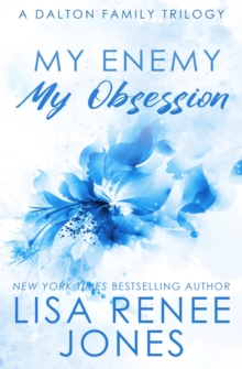 My Enemy, My Obsession : Dalton Family Trilogy, #1