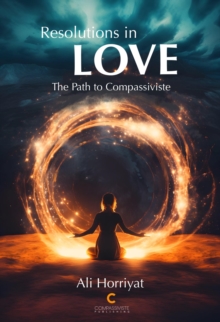 Resolutions in Love: The Path to Compassiviste