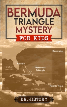 Bermuda Triangle Mystery for Kids