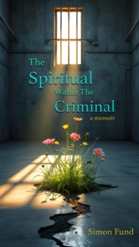 Spiritual Within The Criminal