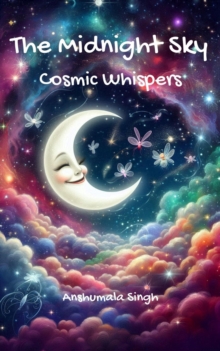 Midnight Sky - Cosmic Whispers!