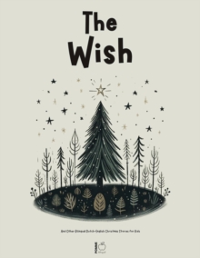 Wish And Other Bilingual Dutch-English Christmas Stories for Kids