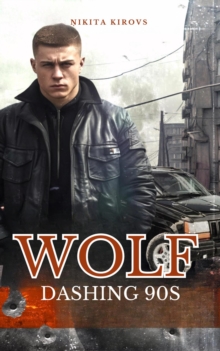 Wolf - dashing 90s : Vilks (Wolf), #1