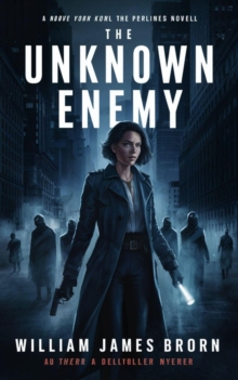 Unknown Enemy : Thrillers, #1