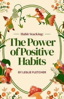 Power of Positive Habits