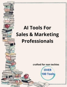 AI Tools For Sales & Marketing Professionals