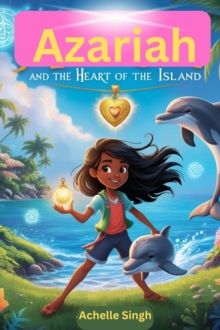 Azariah and The Heart of The Island