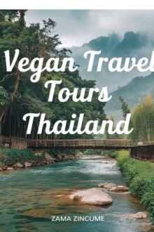 Vegan Travel Tours Thailand