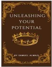 Unleashing Your Potential