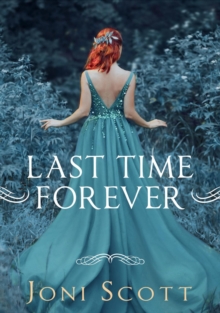 Last Time Forever : Time trilogy, #3