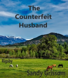 Counterfeit Husband : Rigsby, #8