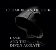 Cassie and the Devil's Acolyte