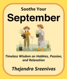 Soothe Your September : The Twelve-Month Transformation Series, #9