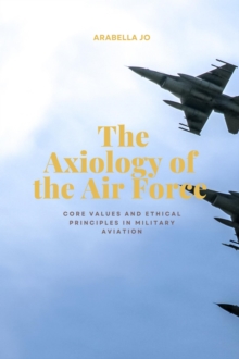 Axiology of the Air Force-core values and ethical principles in military aviation