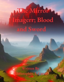 Mirror Imagerr; Blood And Sword