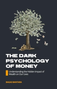 Dark Psychology Of Money